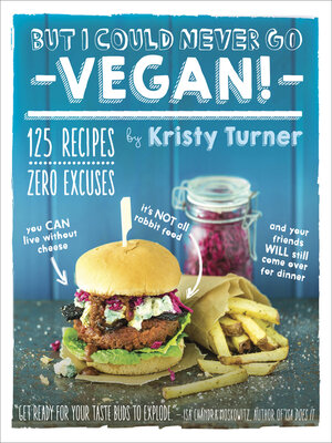cover image of But I Could Never Go Vegan!